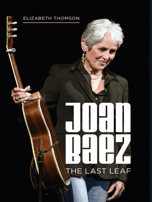 Title details for Joan Baez by Elizabeth Thomson - Wait list